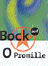 Bock auf 0 Promille